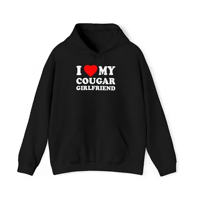 I Love My Cougar Girlfriend Unisex Heavy Blend™ Hooded Sweatshirt Hoodie • $34.99