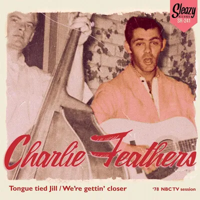 £56.99 • Buy CHARLIE FEATHERS - SET OF FOUR NEW 45s - RARE RECORDINGS FROM 1970s - ROCKABILLY