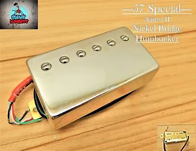 G.M. 57 Special Alnico II Nickel Humbucker Bridge(4-wire) For Gibson Epiphone® • $20.85