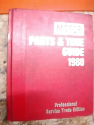 1975-1980 Motor Parts And Time Labor Guide Domestic Cars & Trucks Part Numbers • $11.99