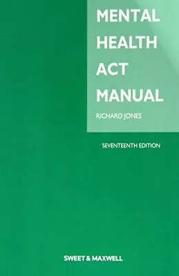 Mental Health Act Manual By Jones Richard Book The Cheap Fast Free Post • £4.49