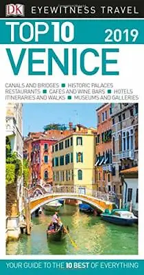 Top 10 Venice: 2019 (DK Eyewitness Travel Guide) By DK Travel • £2.51