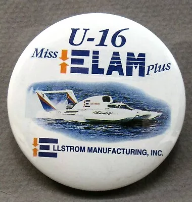 1997 U-16 MISS ELAM PLUS Hydroplane Boat Racing Pinback Button C3 • $7.99