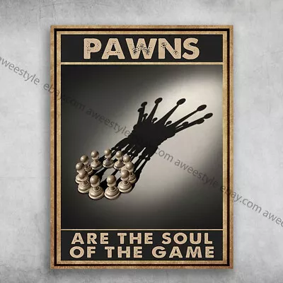 $14.52 • Buy Chess Poster, King Of The Chess - Pawns Are The Soul Of The Game