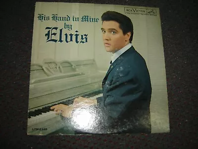 Elvis Presley - His Hand In Mine 1960 USA Mono Long Play Orig. LP VG/VG+ • $12.99