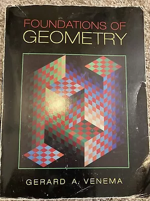 Foundations Of Geometry Paperback Gerard Venema • $9.85