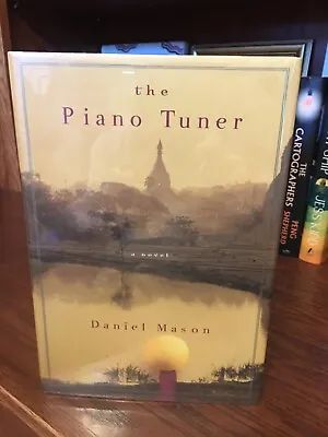 The Piano Tuner.  Daniel Mason.  1st HC Ptg.  Knopf 2002.  Fine Unread • $24