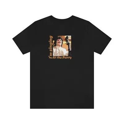 Unisex Jersey Short Sleeve Tee Nacho Libre ~I'm Singing At The Party~ • $21.41