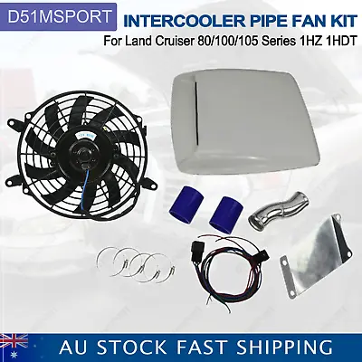 Intercooler Pipe Fan Kit For LandCruiser 80 100 105 Series 1HZ 1HDT Turbo Diesel • $130.66