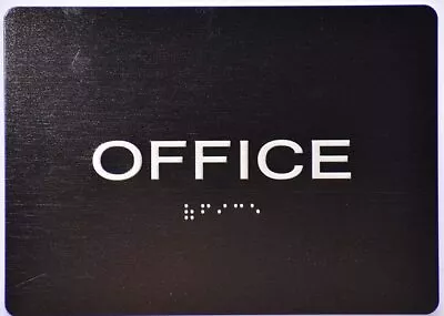 Office Door Sign -Black With Braille And Raised Letters (Aluminum Size 5x7) • $14.99