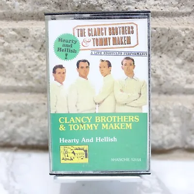 Clancy Brothers & Tommy Makem Hearty And Hellish Cassette Album Tape Folk • $4.98