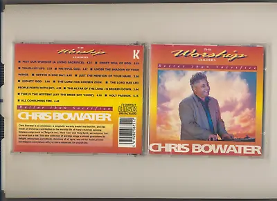 £26.95 • Buy (-O-)  Chris Bowater - Better Than Sacrifice CD ALBUM RARE - NEAR MINT