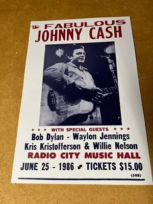 Fabulous Johnny Cash Bob Dylan Willie Nelson 1986 Cardstock Concert Poster 12x18 • $8.99