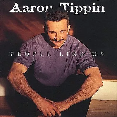 Tippin Aaron : People Like Us CD • $6.66