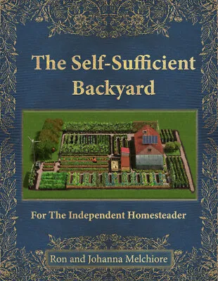 The Self-Sufficient Backyard • $37