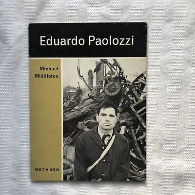 Eduardo Paolozzi Michael Middleton Art In Progress Series 1st PB ED • £15