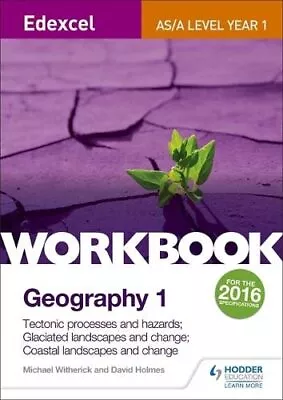 Edexcel AS/A-level Geography Workbook 1: Tectonic Processes ... By Holmes David • £4.99