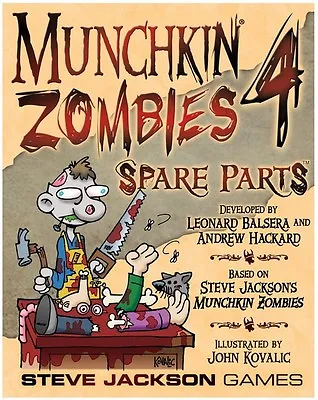 Munchkin Zombies 4: Spare Parts Game Expansion Steve Jackson Games SJG 1493 • $11.75