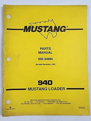 Mustang 940 Skid Steer Loader Parts Manual Book 000-34884 - 1989 Original • $42