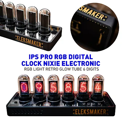 £123.23 • Buy IPS Pro RGB Digital Clock Nixie Electronic RGB Light Retro Glow Tube 6 Digits