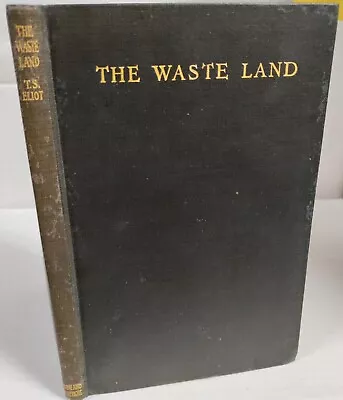 1922 Second Printing Of T.S. Eliot's  The Waste Land -limited To 1000 Copies • $850