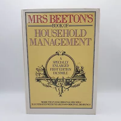 Mrs Beeton's Book Of Household Management  Facsimile 1st Edition 1984 • £14.99