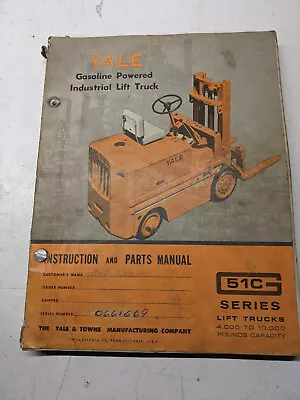 Yale Fork Lift Truck Instruction Parts List Manual G51c 040-100 Cfs Cfd Cft 1963 • $115