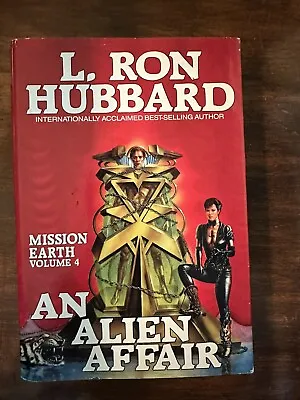 L. Ron Hubbard Mission Earth Series Volume 4: An Alien Affair • $7