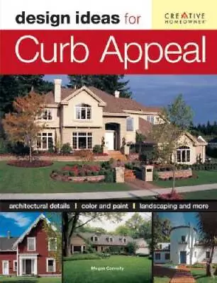 Design Ideas For Curb Appeal (House Plan Bible) - Paperback - ACCEPTABLE • $5.67