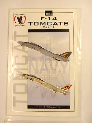 Eagle Strike 1/48th Scale F-14 Tomcats Part 1 Decal Sheet No. 48020 MISP • $12.99
