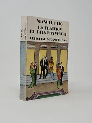 Manuel Puig / La Traicion De Rita Hayworth Signed 1970 • $200