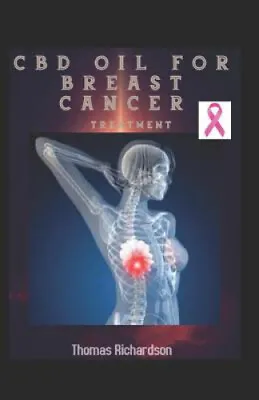 $31.02 • Buy CBD Oil For Breast Cancer Treatment By Thomas Richardson