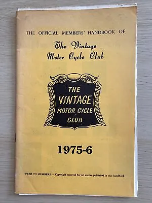 The Official Members’ Handbook The Vintage Motor Cycle Club 1975-1976 • $20