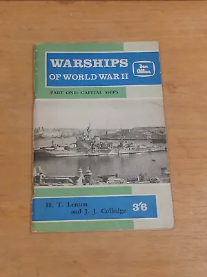 Ian Allan Warships Of World War II Part One: Capital Ships Lenton & Colledge • £5