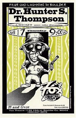 $6.99 • Buy Dr. Hunter S. Thompson Reprinted 1997 Art Poster Open  Discussion 11  X 17  CNS
