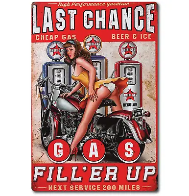 Chance Last Tin Gas Sign Garage Metal Retro Wall Route Metal Station Vintage • $13.95