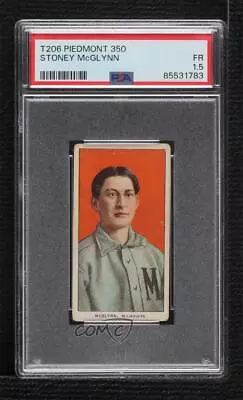 1909-11 T206 Piedmont 350 Back Stoney McGlynn PSA 1.5 • $68.10