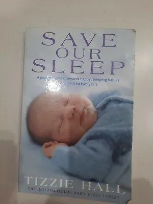 Save Our Sleep Book- Tizzie Hall • $5