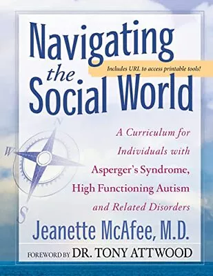 Navigating The Social World: A C... By Jeannie McAfee (auth Paperback / Softback • $9.76