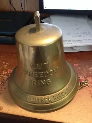 Nice Martin Luther King Jr Commemorative Brass Bell Let Freedom Ring 1929-1968 • $149.99