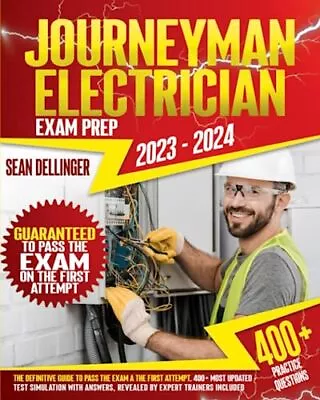 Journeyman Electrician Exam Prep 2023-2024 Version: The Definitive Guide To P... • $36.29