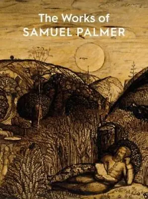 £12.39 • Buy The Works Of Samuel Palmer By Colin Harrison, Samuel Palmer