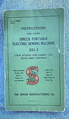 1947 Vintage Singer 221-1 Featherweight Sewing Machine Instruction Manual • $39.97