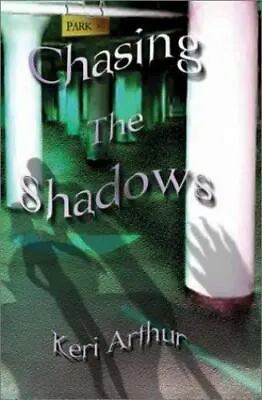 Chasing The Shadows; The Nikki And Mich- 1893896846 Paperback Keri Arthur New • $6.78