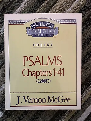 J. Vernon McGee Thru The Bible Series Volume 17 Psalms Chapters 1-41 1991 • $11