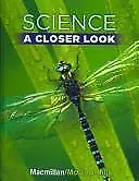 Elementary Science Closer Look Ser.: Science A Closer Look Grade 5 Student... • $13.45