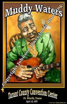  Muddy Waters Poster By Cadillac Johnson • $24.95