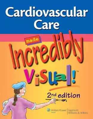 Cardiovascular Care Made Incredibly Visual! Paperback • $8.25