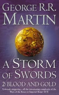 A Storm Of Swords: 2 Blood And Gold (A Song... By Martin George R. R. Paperback • $7.08