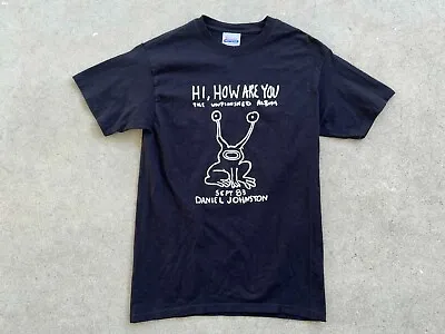 Vtg DANIEL JOHNSTON HI HOW ARE YOU T-SHIRT Small ORIGINAL HANES Unfinished Album • $75